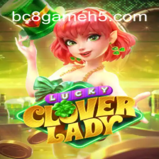 Unveiling LuckyCloverLady: A Thrilling Journey in Online Gaming